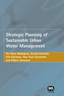 Strategic Planning of Sustainable Urban Water Management