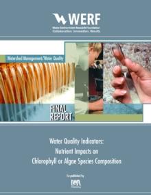 Water Quality Indicators : Nutrient Impacts on Chlorophyll or Algae Species Composition