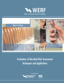 Evaluation of Microbial Risk Assessment Techniques and Applications