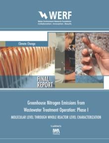 Greenhouse Nitrogen Emissions from Wastewater Treatment Operation : Phase I