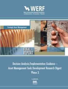 Research Digest : Decision Analysis/Implementation Guidance - Asset Management Tools Development, Phase 3