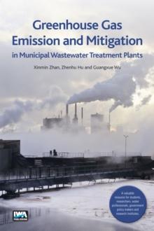 Greenhouse Gas Emission and Mitigation in Municipal Wastewater Treatment Plants