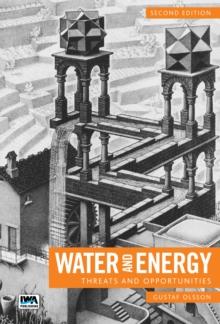 Water and Energy : Threats and Opportunities