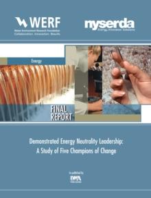 Demonstrated Energy Neutrality Leadership : A Study of Five Champions of Change