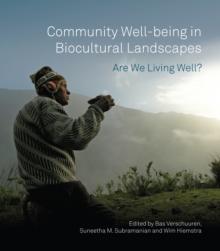 Community Well-being in Biocultural Landscapes