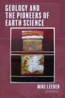 Geology and the Pioneers of Earth Science