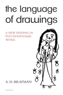 The Language of Drawings : A New Finding in Psychodynamic Work