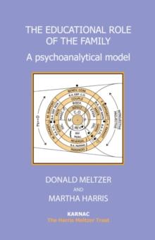 The Educational Role Of The Family : A Psychoanalytical Model