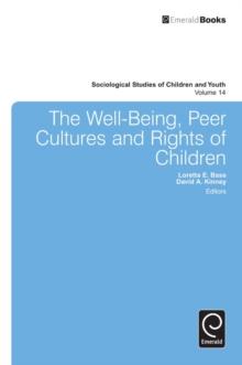 The Well-Being, Peer Cultures and Rights of Children