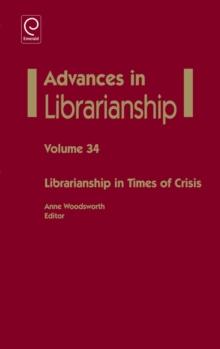 Librarianship in Times of Crisis