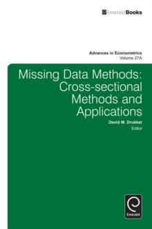 Missing Data Methods : Cross-Sectional Methods and Applications