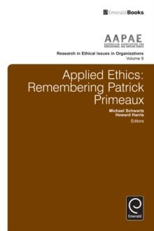 Applied Ethics : Remembering Patrick Primeaux