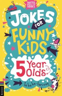 Jokes for Funny Kids: 5 Year Olds