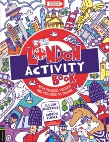 The London Activity Book : With palaces, puzzles and pictures to colour