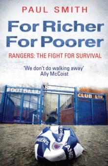 For Richer, For Poorer : Rangers: The Fight for Survival