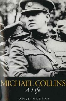 Michael Collins : A Life