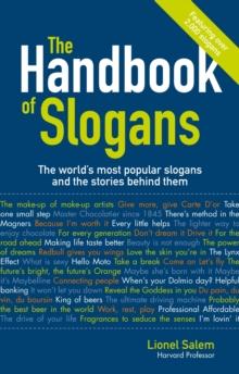 The Handbook of Slogans : The world's most popular slogans and the stories behind them