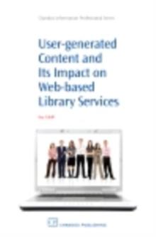 User-Generated Content and its Impact On Web-Based Library Services : Questioning Authority