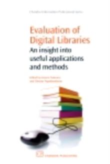 Evaluation of Digital Libraries : An insight into Useful Applications and Methods