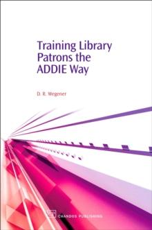 Training Library Patrons the Addie Way