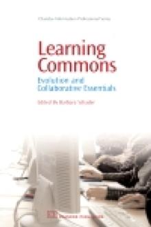 Learning Commons : Evolution and Collaborative Essentials