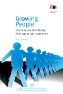 Growing People : Learning and Developing from Day to Day Experience