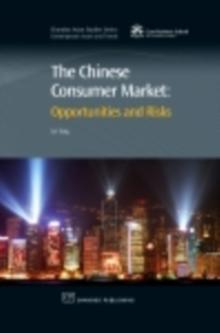 The Chinese Consumer Market : Opportunities and Risks