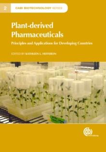 Plant-derived Pharmaceuticals : Principles and Applications for Developing Countries