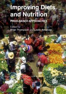 Improving Diets and Nutrition : Food-based Approaches