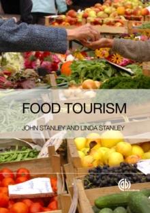 Food Tourism : A Practical Marketing Guide