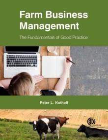 Farm Business Management : The Fundamentals of Good Practice