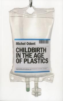 Childbirth in the Age of Plastics