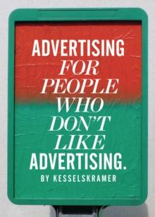 Advertising for People Who Don't Like Advertising