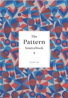 The Pattern Sourcebook : A Century of Surface Design