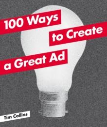 100 Ways to Create a Great Ad