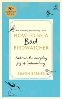 How to be a Bad Birdwatcher