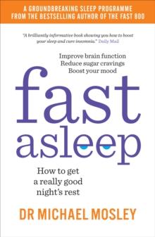 Fast Asleep : How to get a really good night's rest