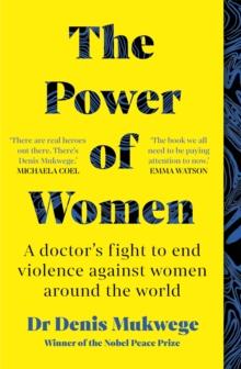 The Power of Women : A doctor's journey of hope and healing