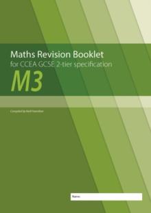 Maths Revision Booklet M3 for CCEA GCSE 2-tier Specification