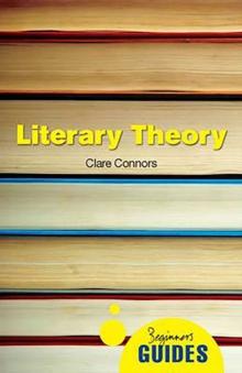 Literary Theory : A Beginner's Guide