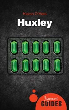 Huxley : A Beginner's Guide