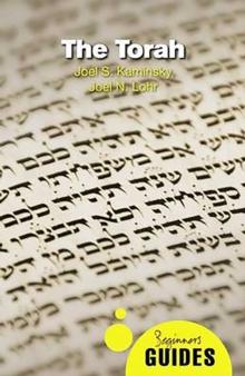 The Torah : A Beginner's Guide