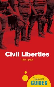 Civil Liberties : A Beginner's Guide