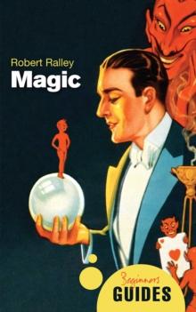 Magic : A Beginner's Guide