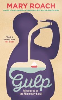 Gulp : Adventures on the Alimentary Canal