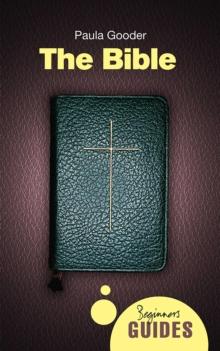 The Bible : A Beginner's Guide