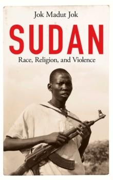 Sudan : Race, Religion, and Violence