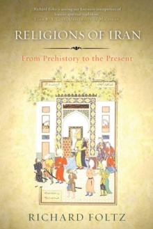 Religions of Iran : From Prehistory to the Present