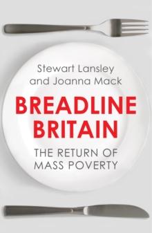 Breadline Britain : The Rise of Mass Poverty