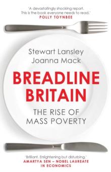 Breadline Britain : The Rise of Mass Poverty